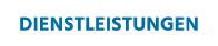 DIENSTLEISTUNGEN