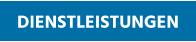 DIENSTLEISTUNGEN